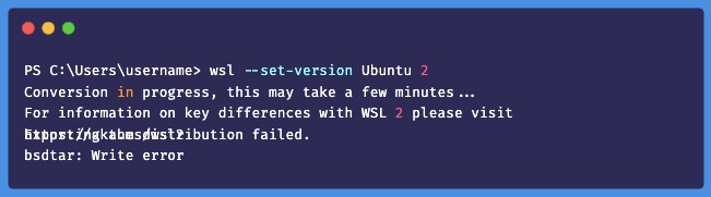 Conversion Error from WSL 1 to 2